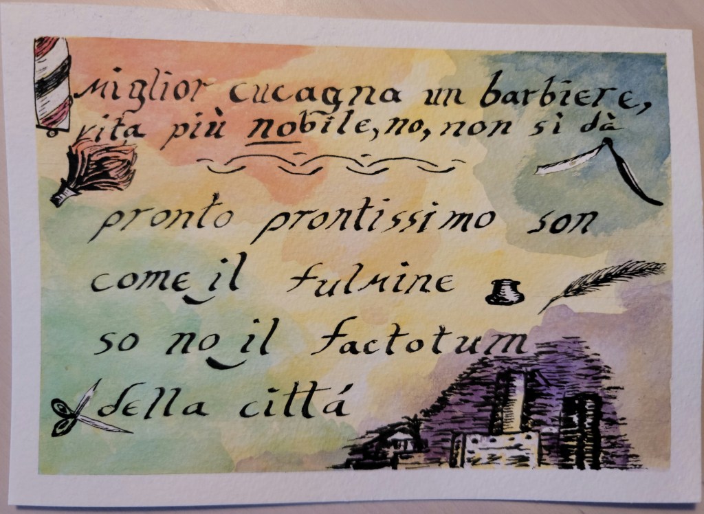 A watercolor painting with calligraphy of lines from Rossini's "Largo al Factotum" in Italian

Copyright Ephraim Das Janssen 2023